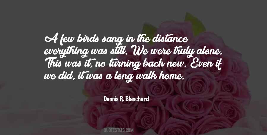 Dennis R. Blanchard Quotes #426356