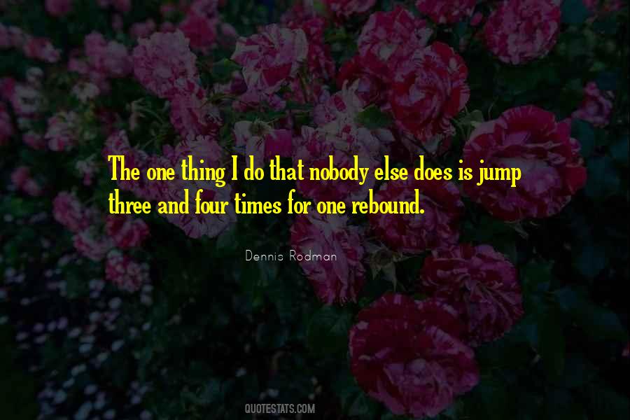 Dennis Rodman Quotes #1160809