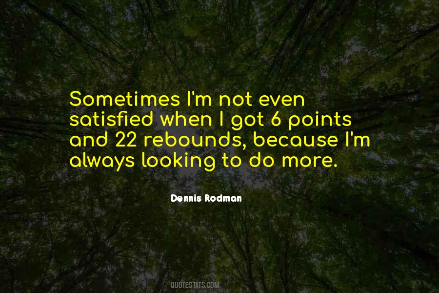 Dennis Rodman Quotes #1494617