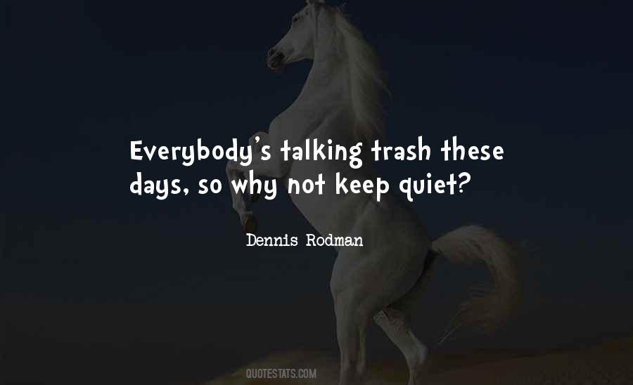 Dennis Rodman Quotes #1498002