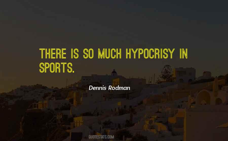 Dennis Rodman Quotes #1689883
