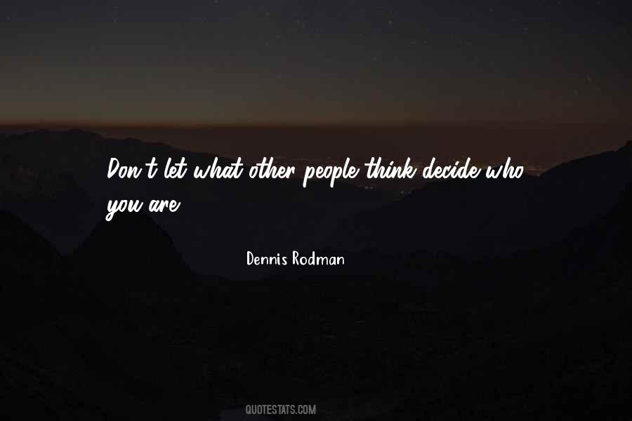 Dennis Rodman Quotes #1792078