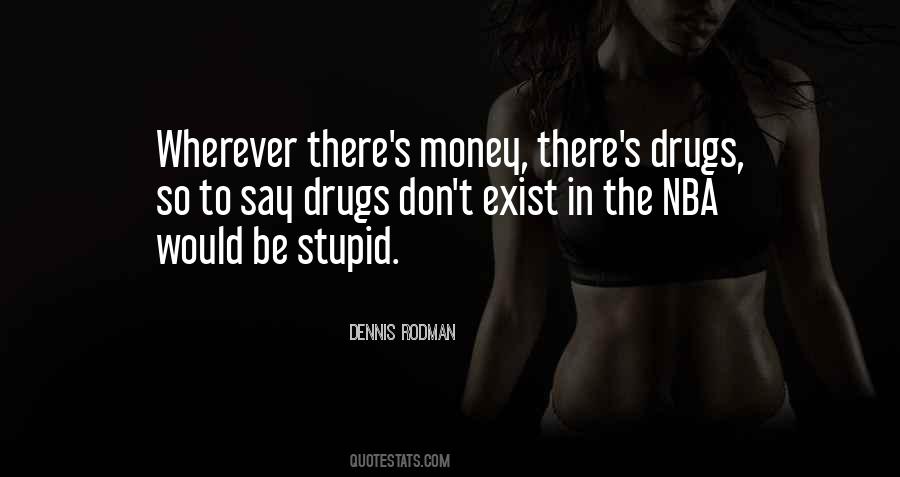 Dennis Rodman Quotes #436760