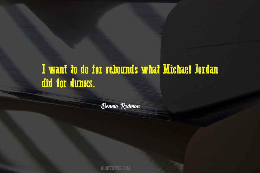 Dennis Rodman Quotes #547753