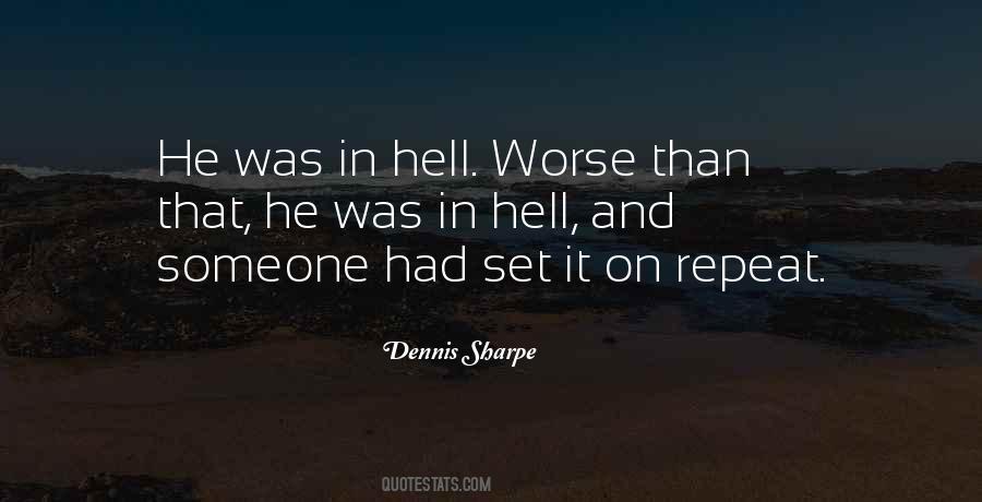 Dennis Sharpe Quotes #1756554