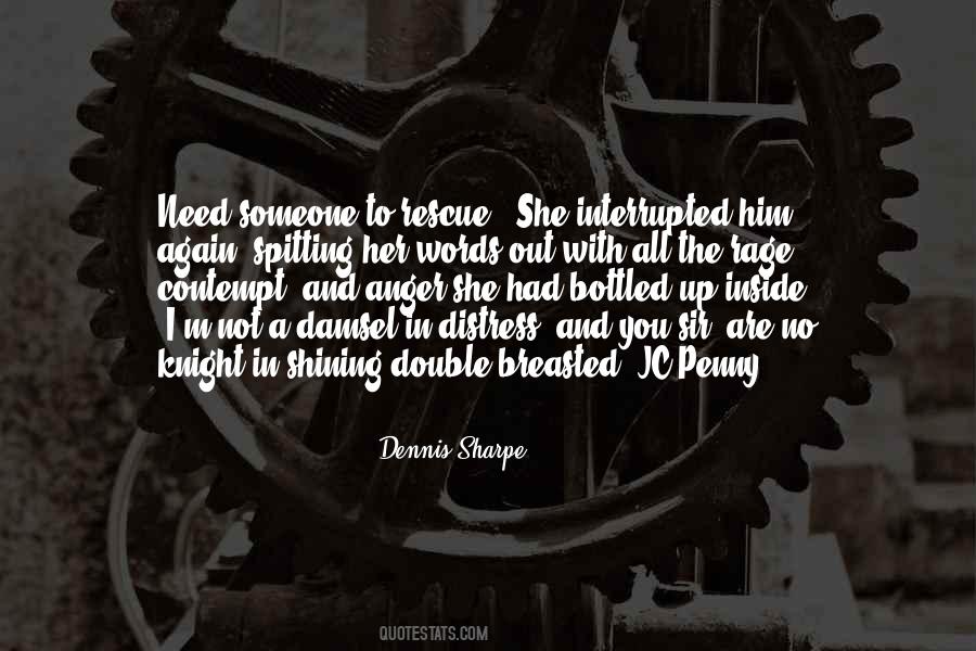Dennis Sharpe Quotes #772168