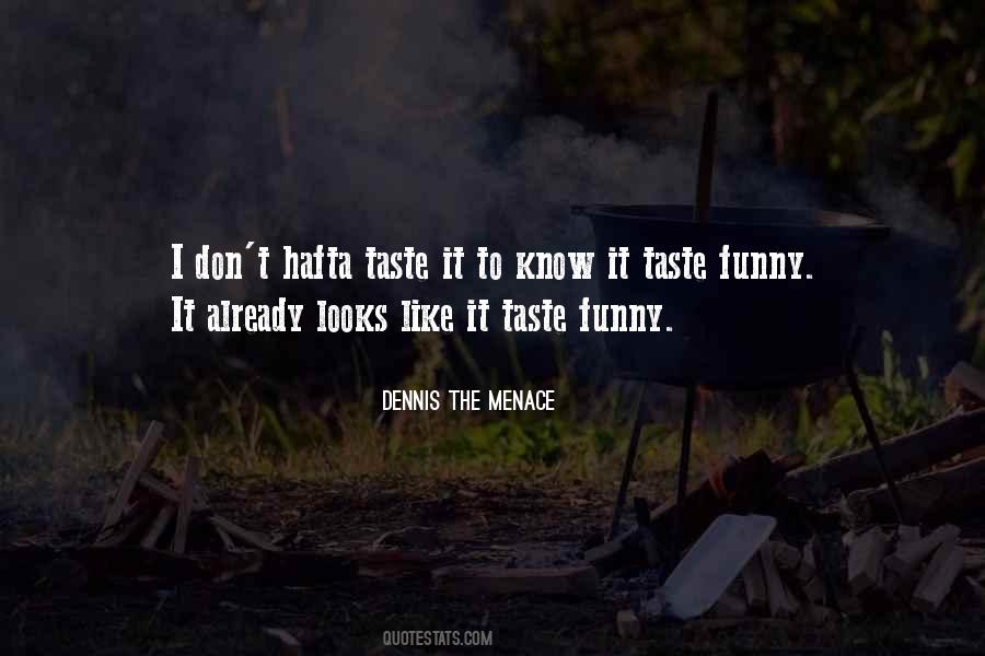 Dennis The Menace Quotes #1146817