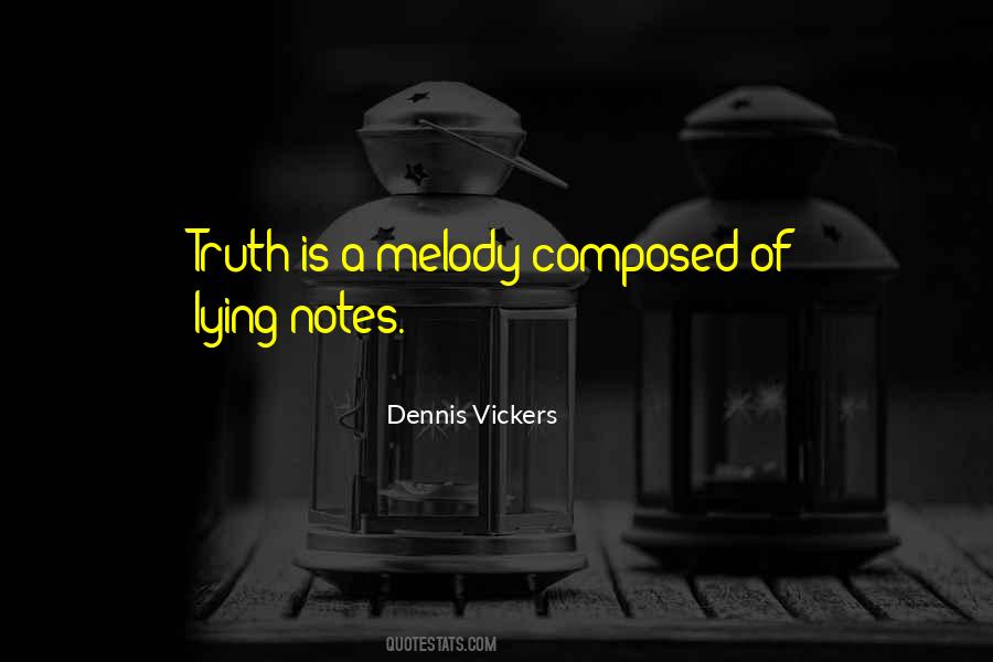 Dennis Vickers Quotes #364603