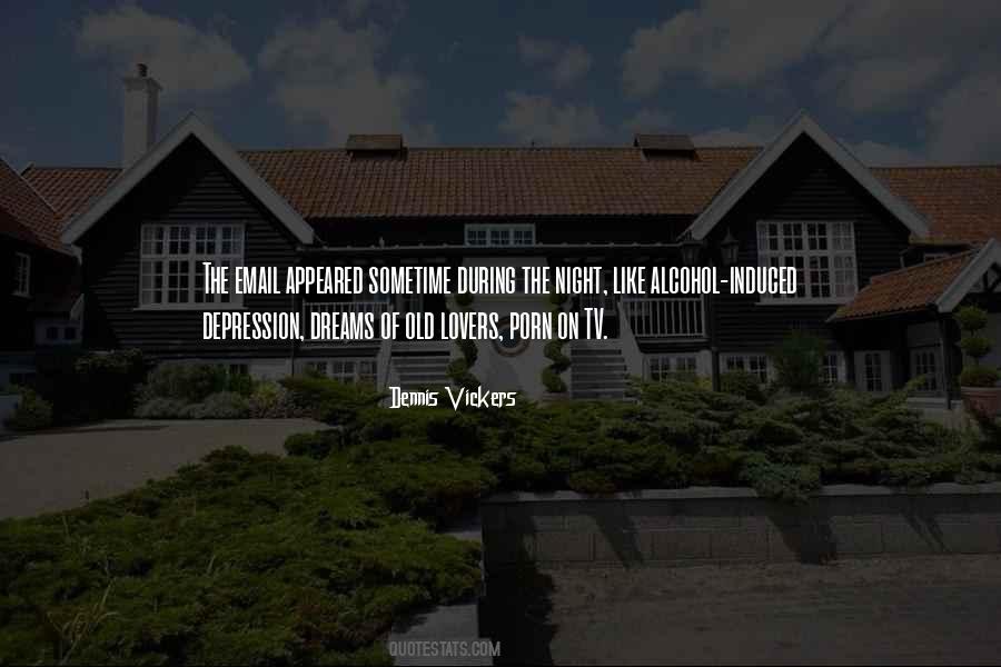 Dennis Vickers Quotes #576074