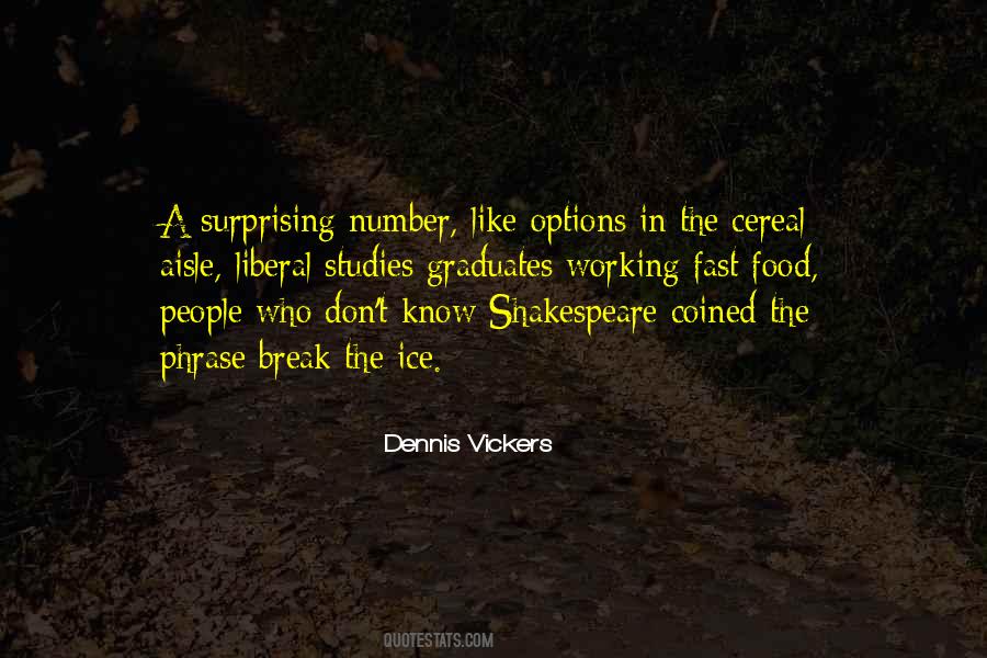 Dennis Vickers Quotes #839487