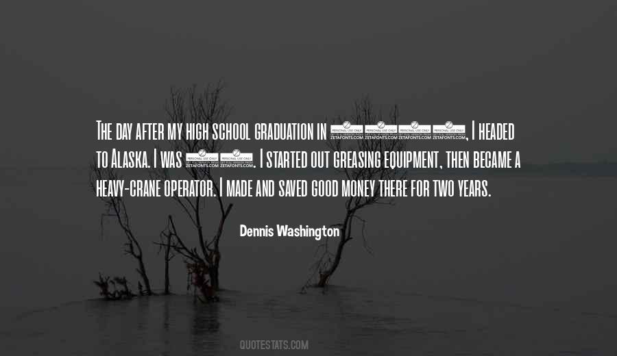 Dennis Washington Quotes #1031846