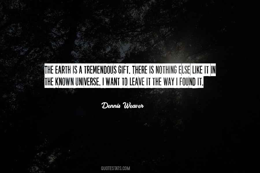 Dennis Weaver Quotes #1291409