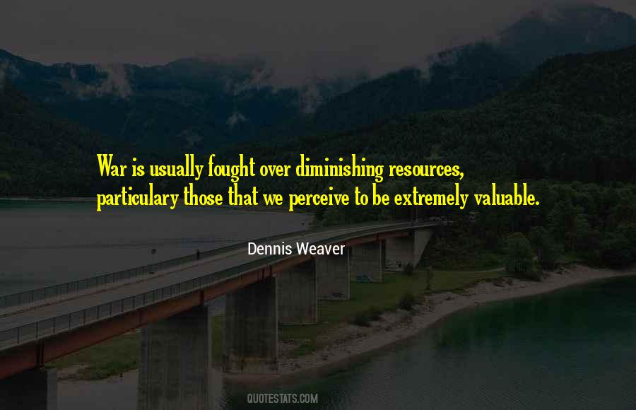 Dennis Weaver Quotes #1441198