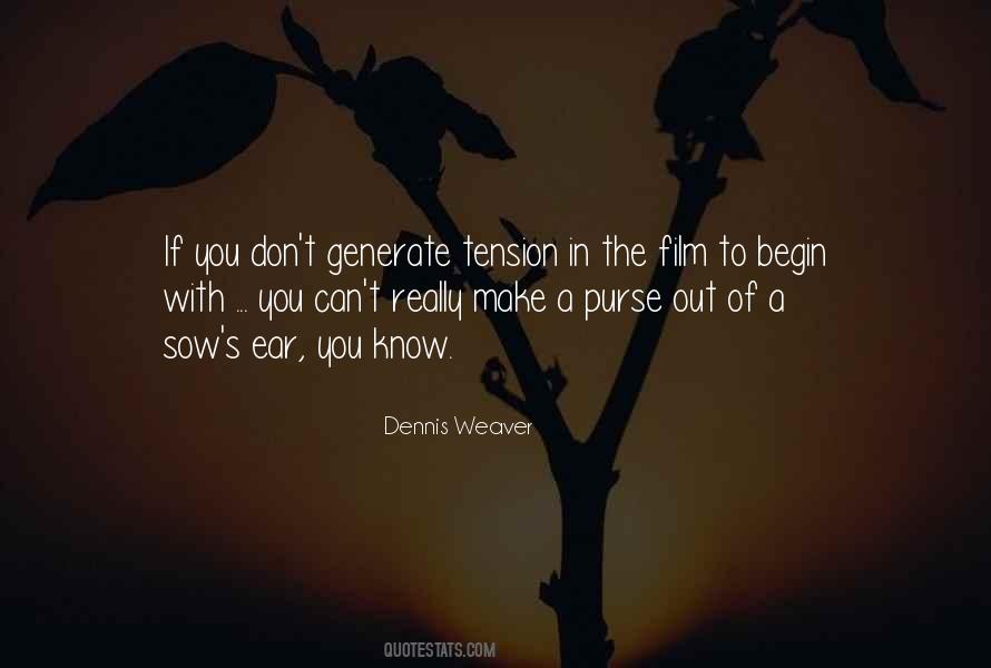 Dennis Weaver Quotes #1663643