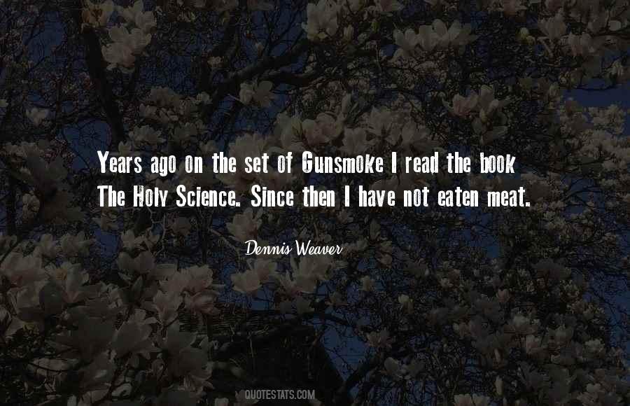 Dennis Weaver Quotes #244115