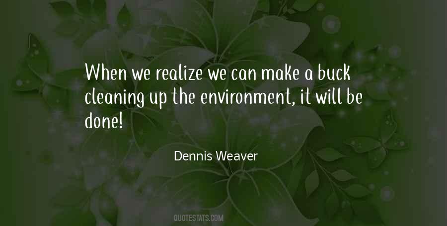 Dennis Weaver Quotes #397267