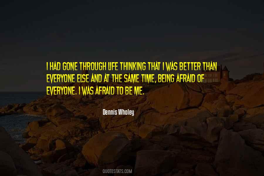 Dennis Wholey Quotes #22072