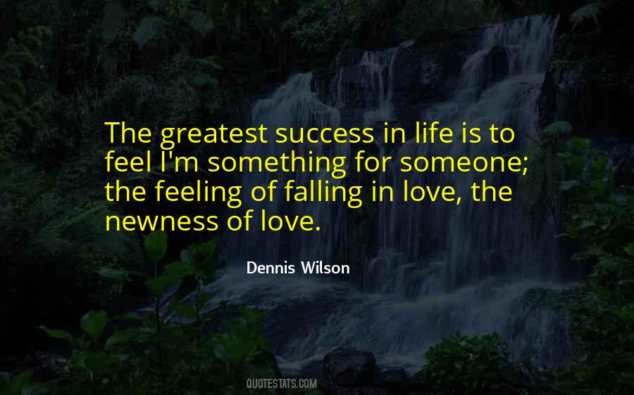 Dennis Wilson Quotes #228794