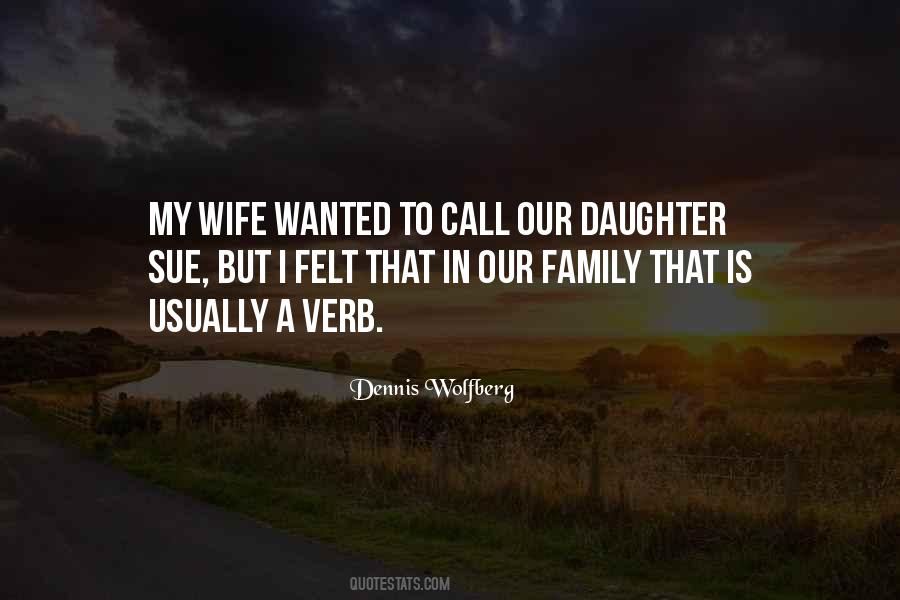 Dennis Wolfberg Quotes #1322234 Dennis Wolfberg Quotes #1322234