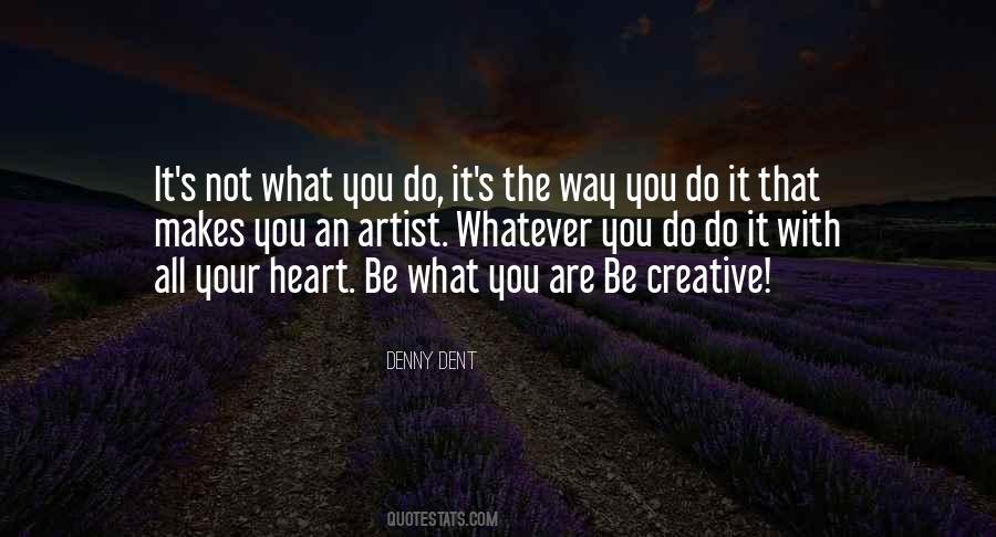 Denny Dent Quotes #153084 Denny Dent Quotes #153084