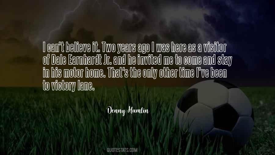 Denny Hamlin Quotes #453964
