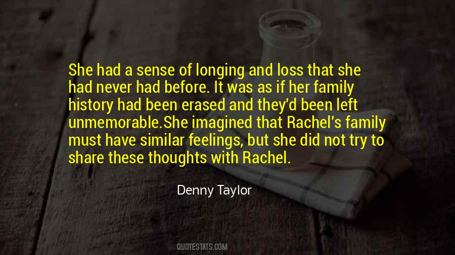 Denny Taylor Quotes #1329701