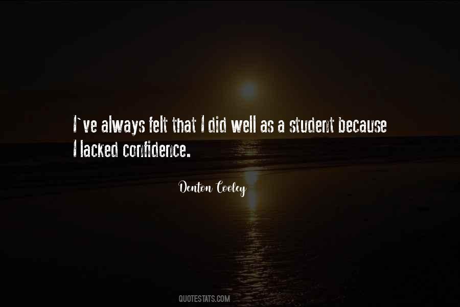 Denton Cooley Quotes #1771790