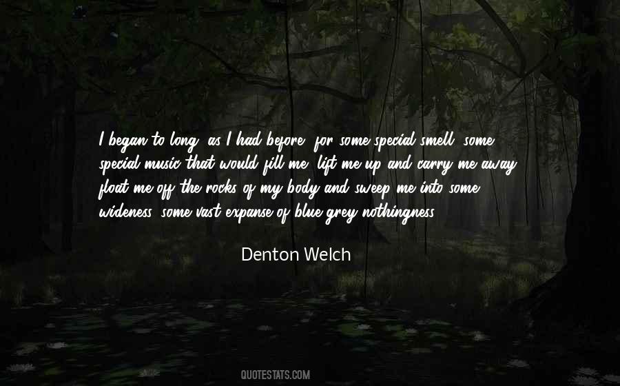 Denton Welch Quotes #1535777