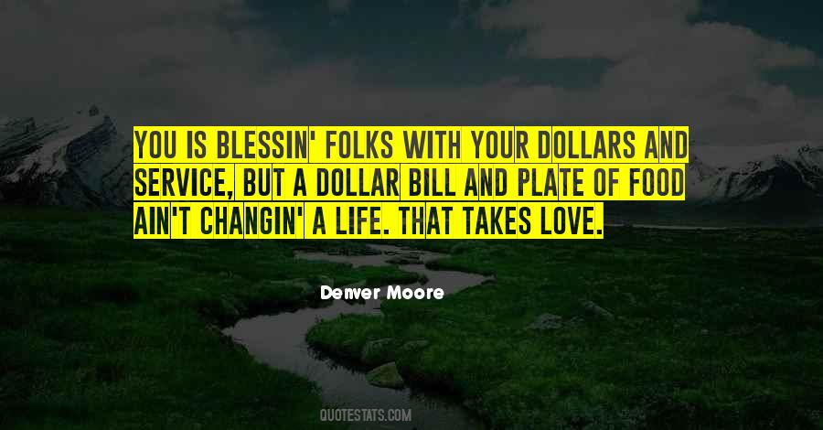 Denver Moore Quotes #480593