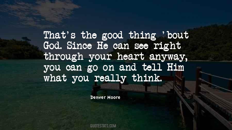 Denver Moore Quotes #526100