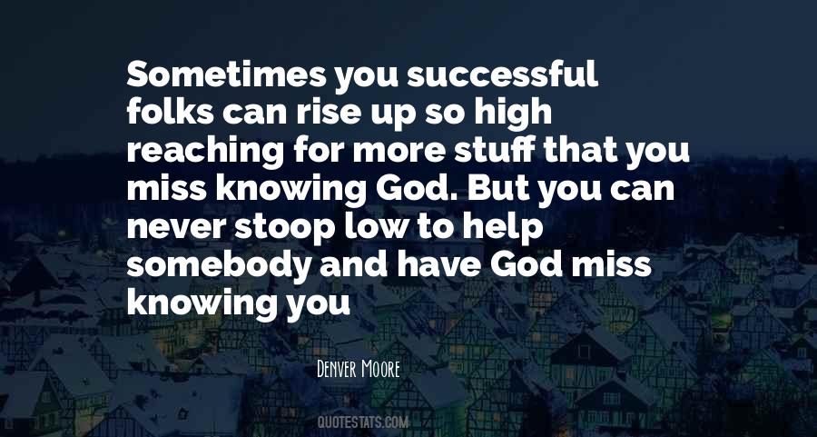 Denver Moore Quotes #667700
