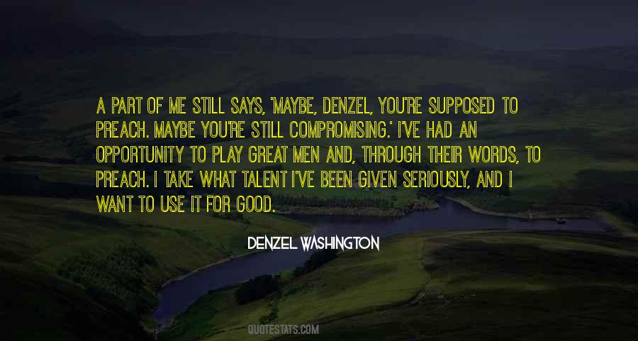 Denzel Washington Quotes #21275