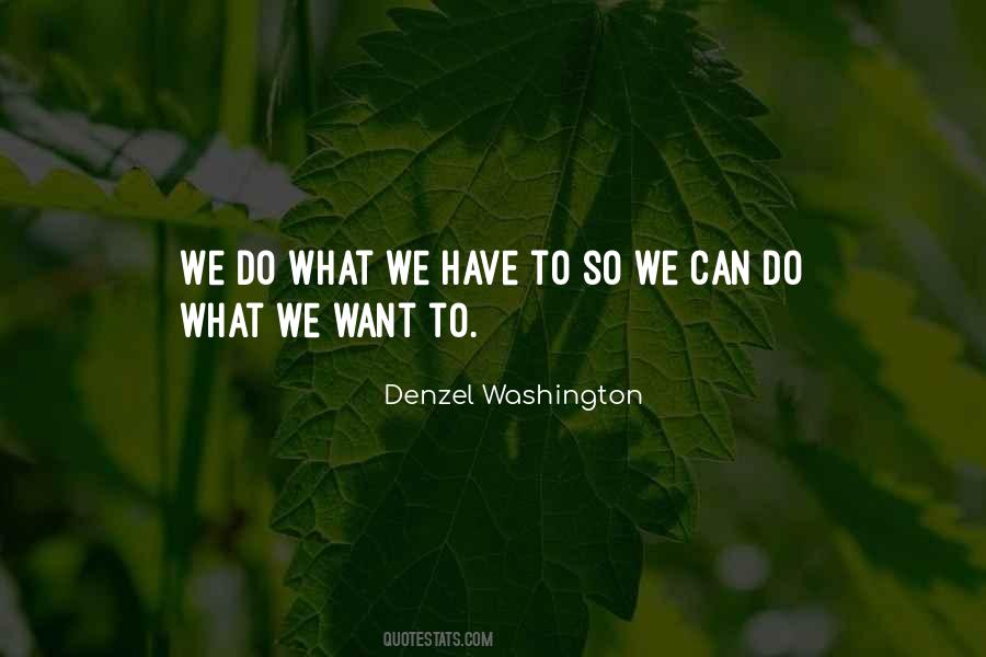 Denzel Washington Quotes #994376