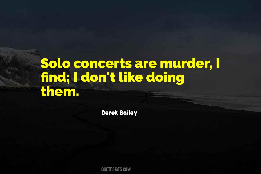 Derek Bailey Quotes #1227030