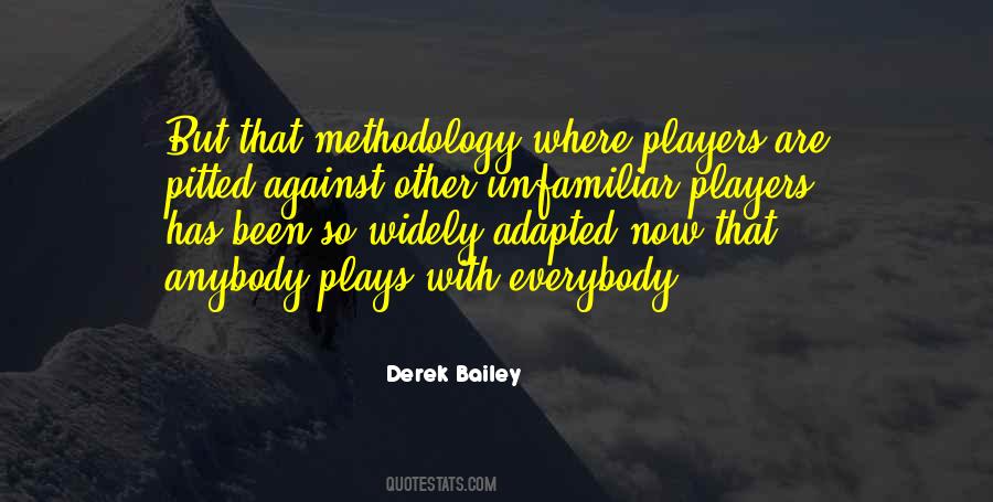 Derek Bailey Quotes #1344804