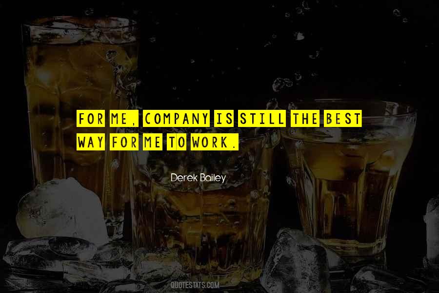 Derek Bailey Quotes #1413572