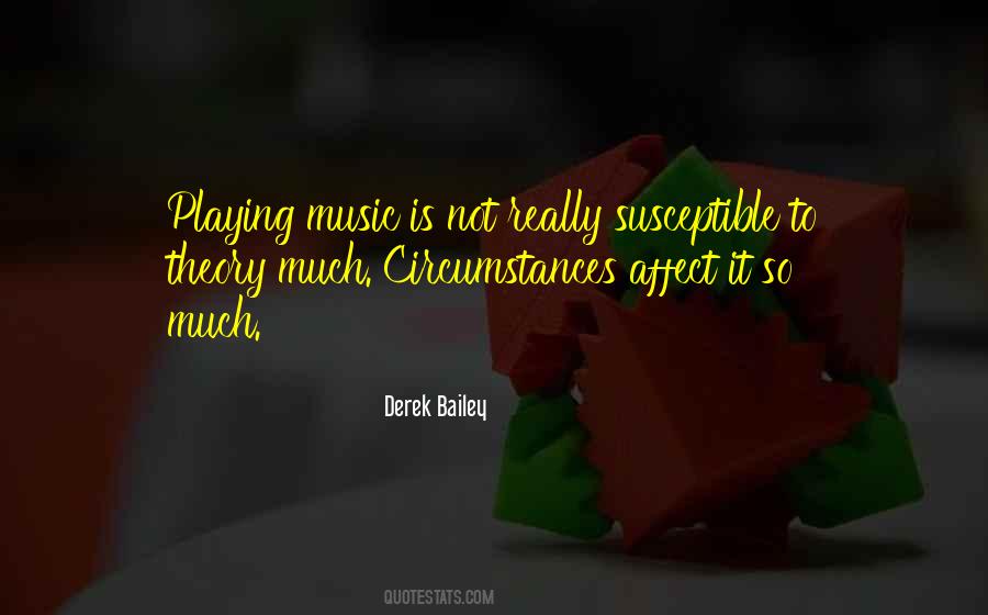 Derek Bailey Quotes #1759376
