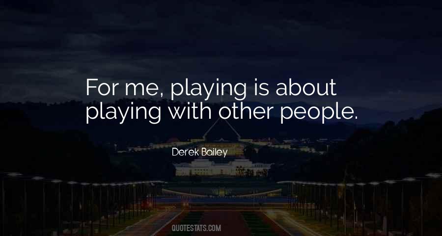 Derek Bailey Quotes #243325