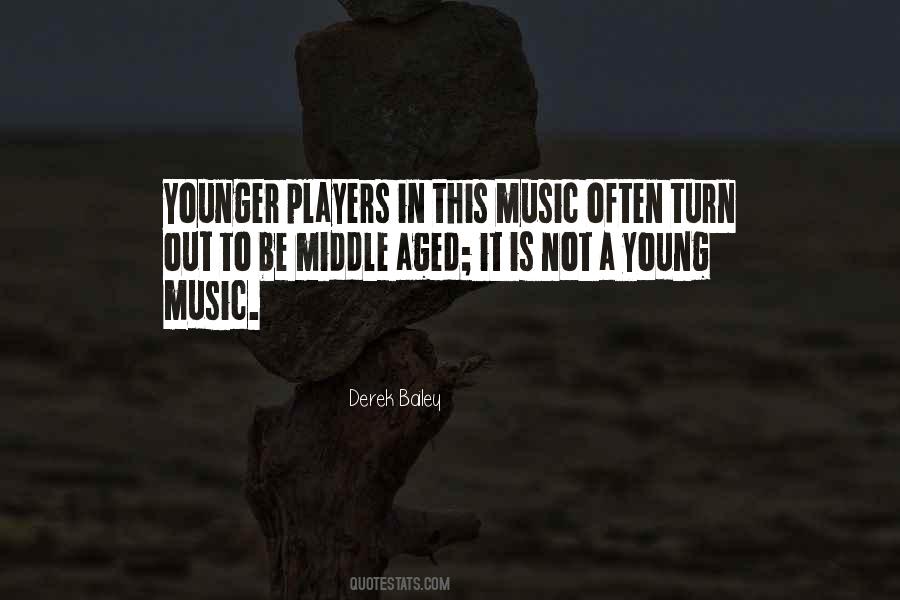 Derek Bailey Quotes #709091