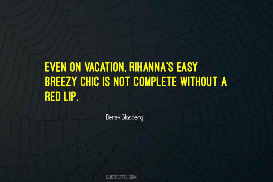 Derek Blasberg Quotes #1055082