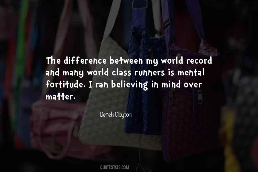 Derek Clayton Quotes #889170