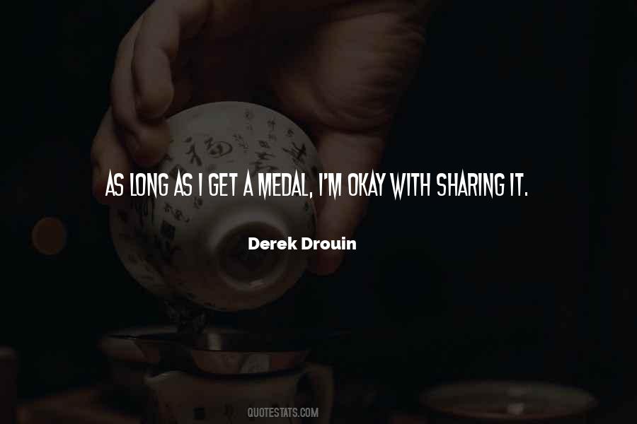 Derek Drouin Quotes #910118