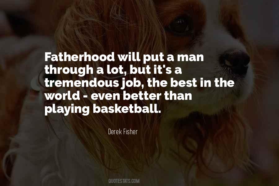 Derek Fisher Quotes #1168759