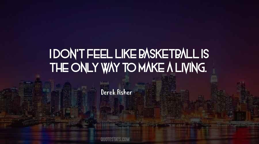 Derek Fisher Quotes #1289787