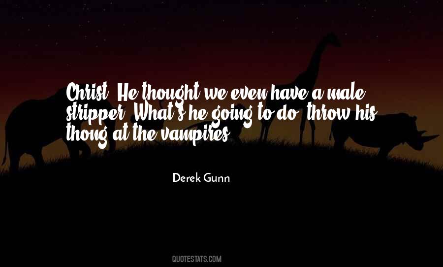 Derek Gunn Quotes #622653