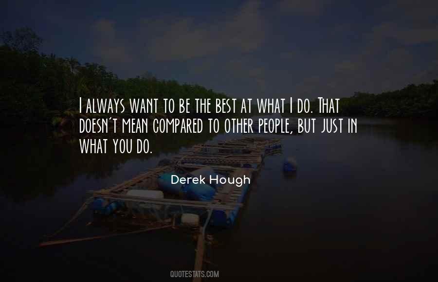 Derek Hough Quotes #297147