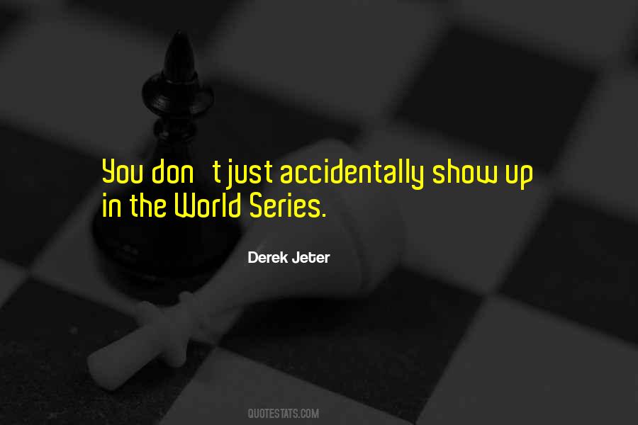 Derek Jeter Quotes #1701487