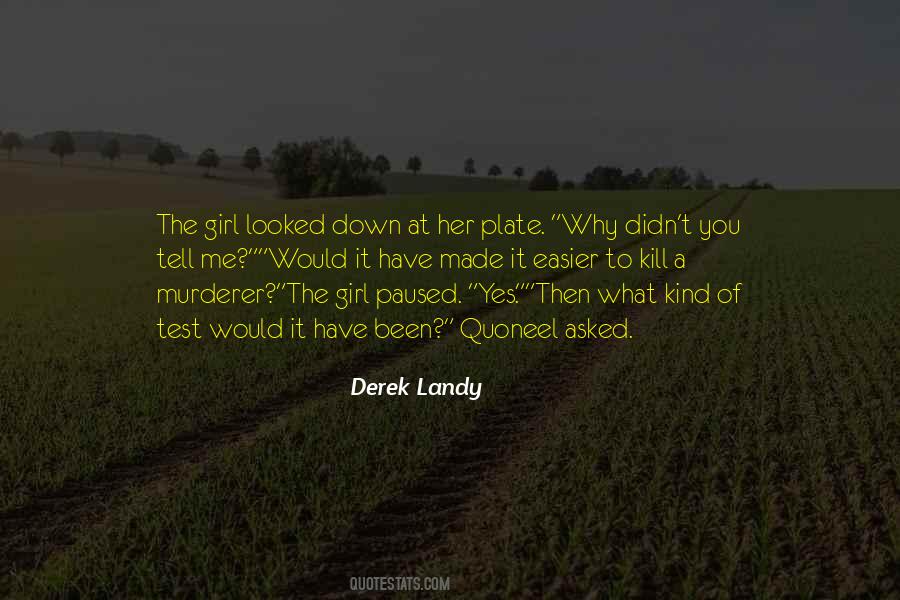 Derek Landy Quotes #1816096