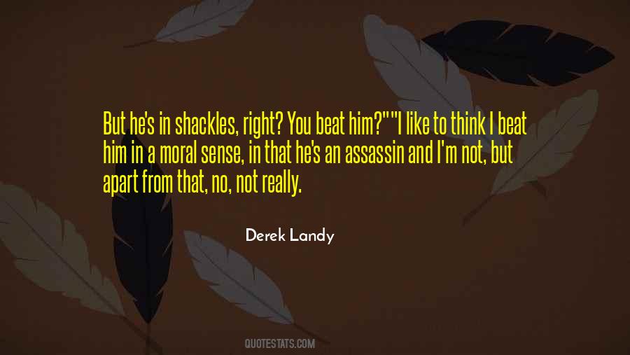 Derek Landy Quotes #496928