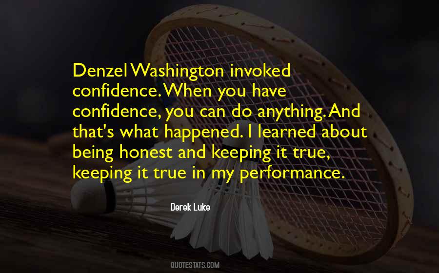 Derek Luke Quotes #1725178